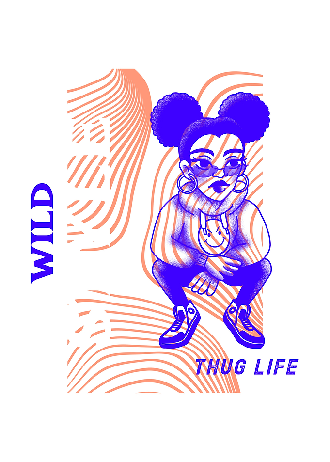 Wild Thug life