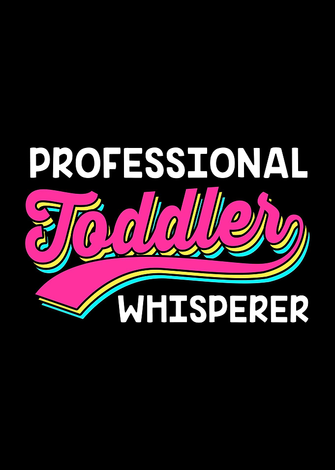 Toddler Whisperer