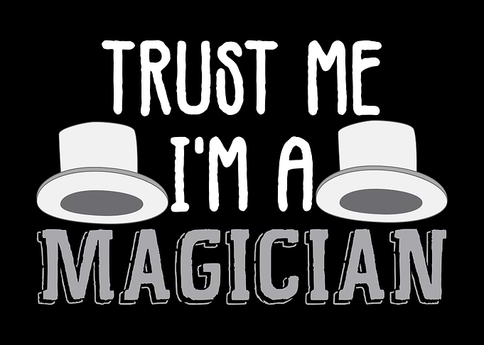 Magician Joke Saying Magic