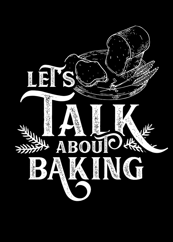 Talk about Baking