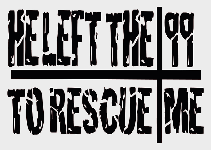 He left the 99 to rescue