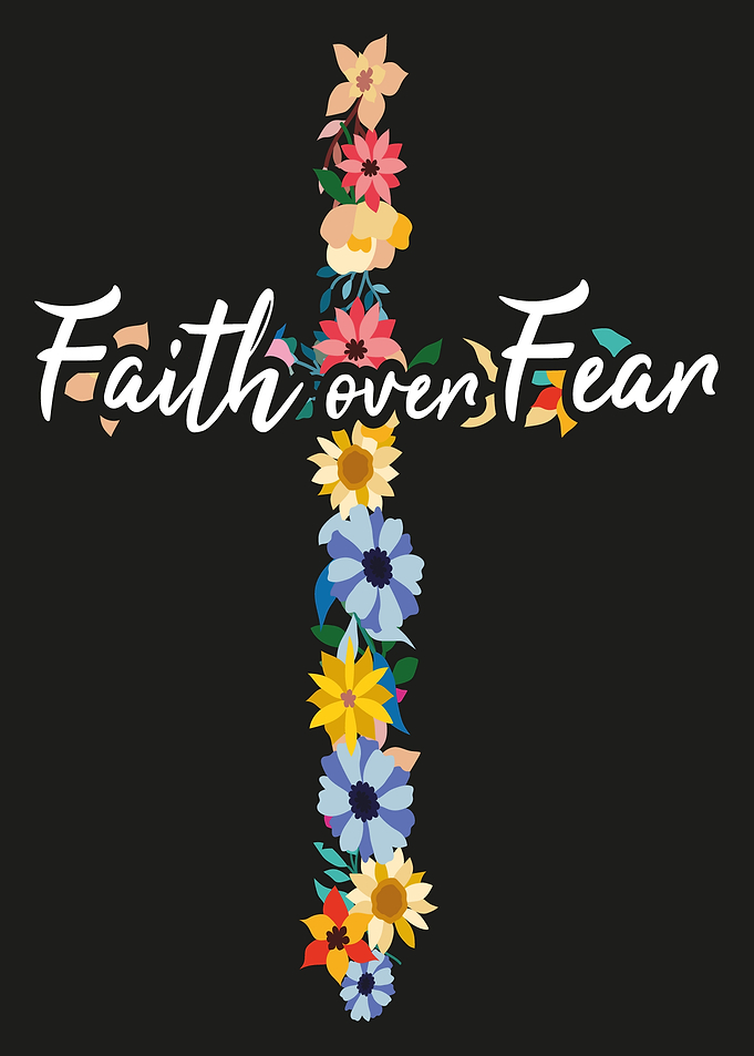 Faith over Fear