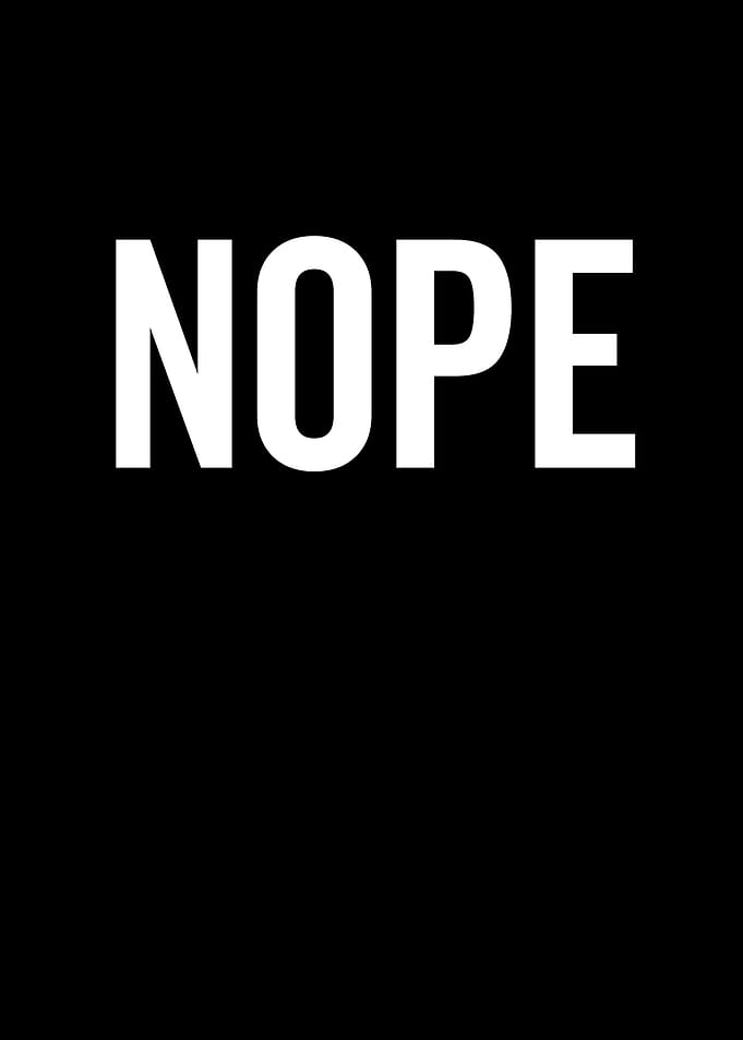 Nope