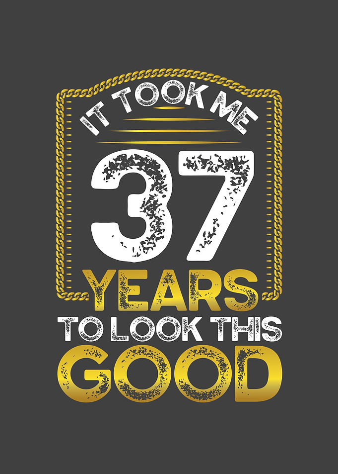 It took me 37 years