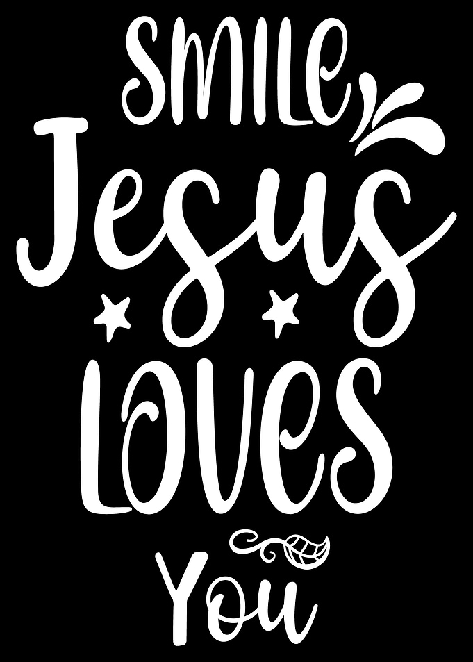 Smile Jesus Loves You