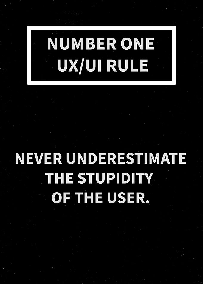 UI and UX number 1 rule