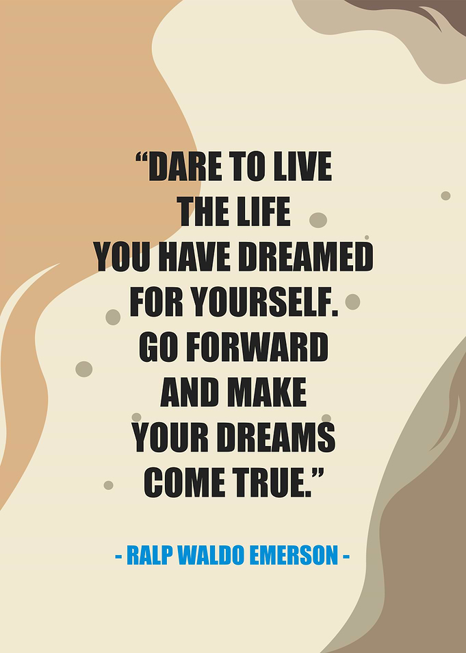 dare to live