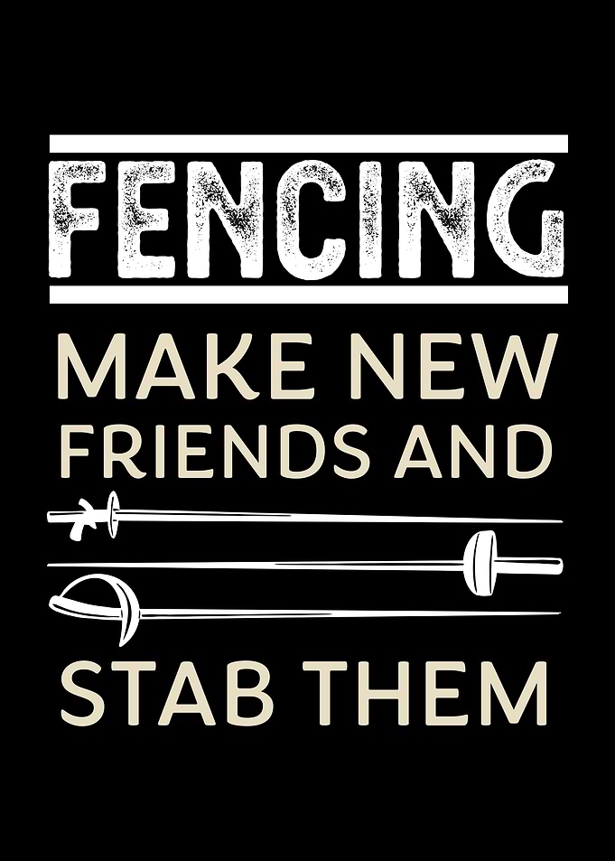 Funny Fencing fence Epee