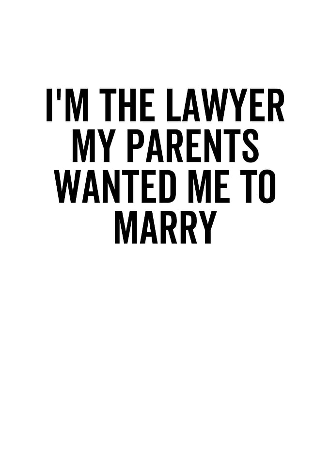 Im The Lawyer My Parents