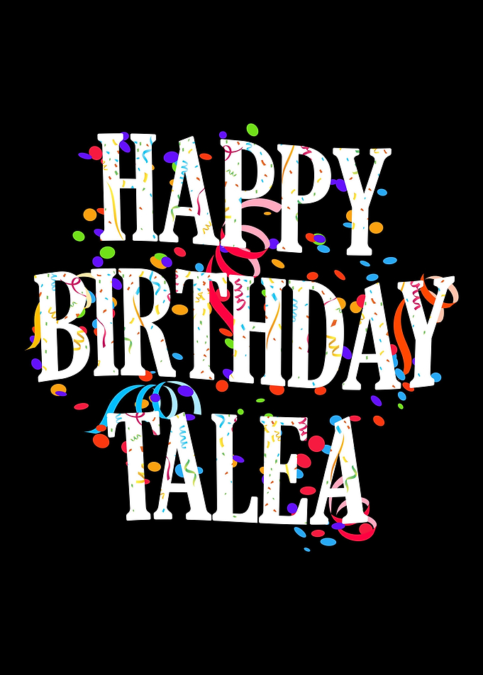 Happy Birthday Talea