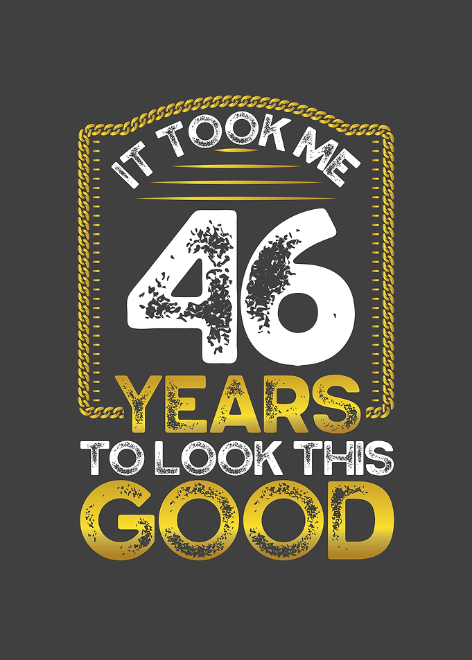 It took me 46 years