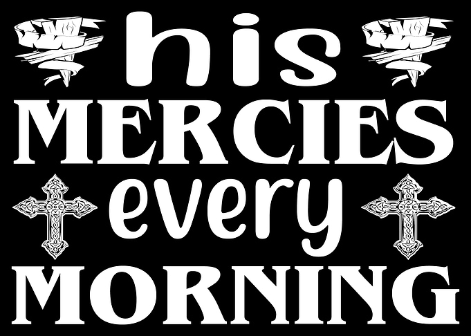 his mercies every morning
