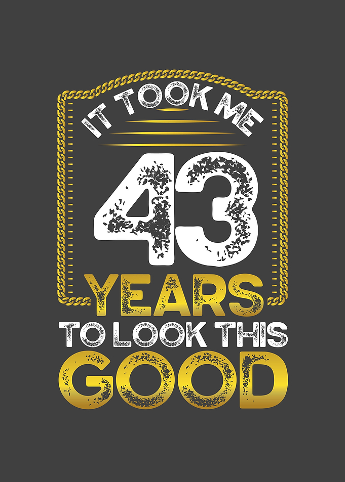 It took me 43 years