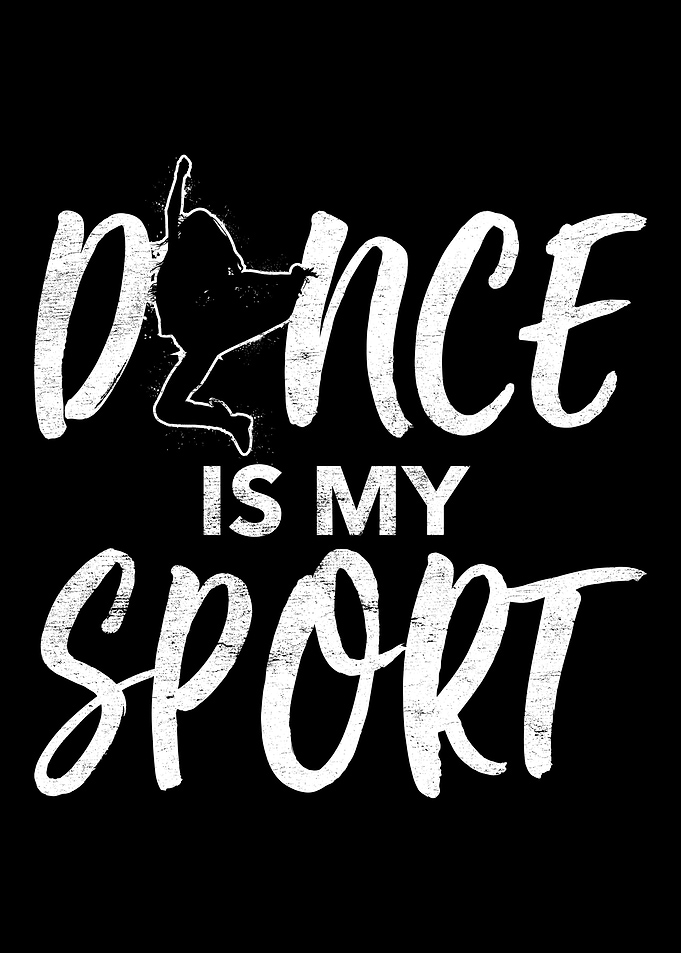 Dance is My Sport Dancing