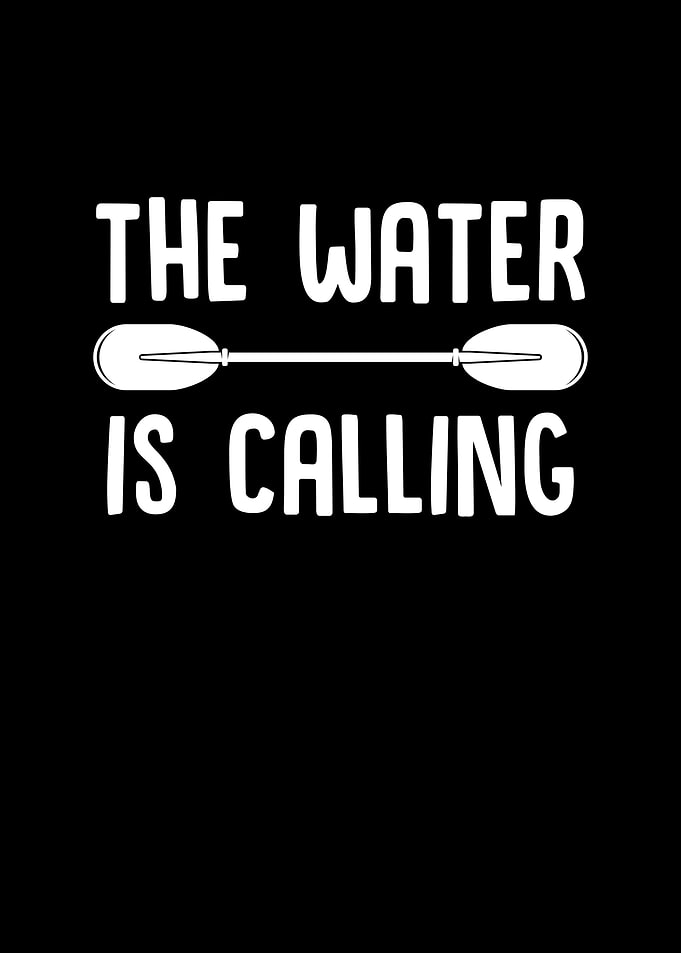 The Water Is Calling