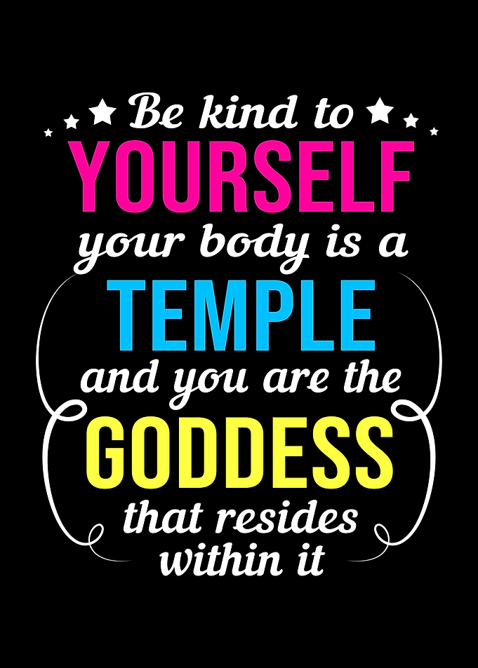 Be Kind To Yourself