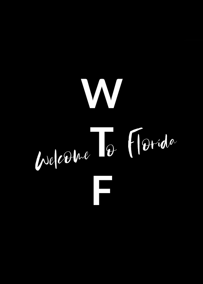 Welcome To Florida