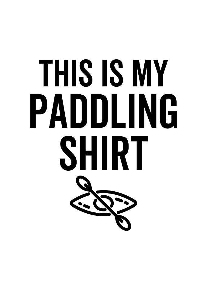 This Is My Paddling Shirt