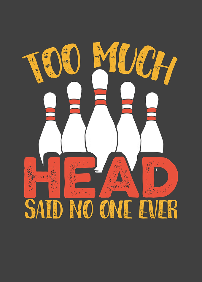 Too much Bowling