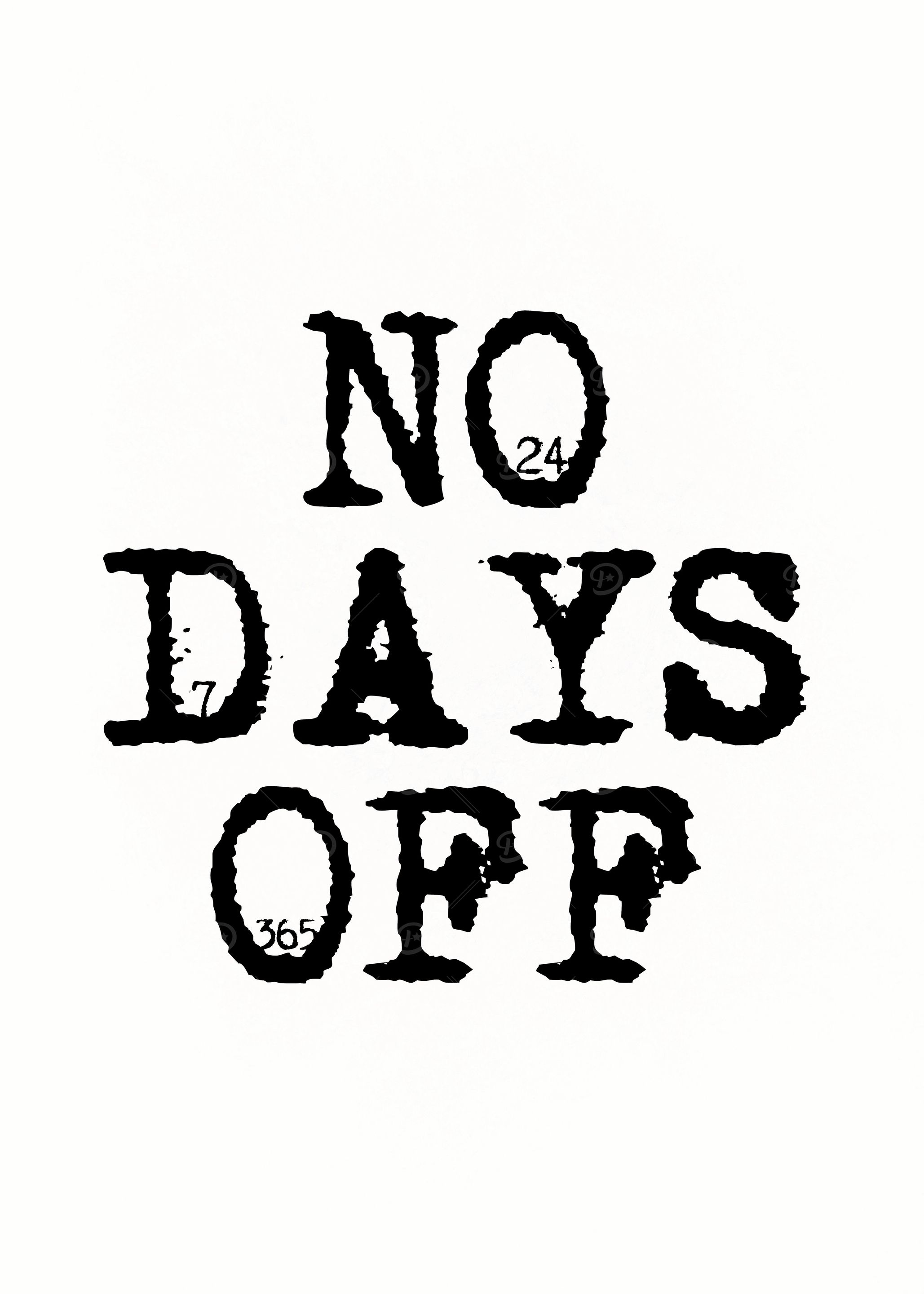 No Days Off