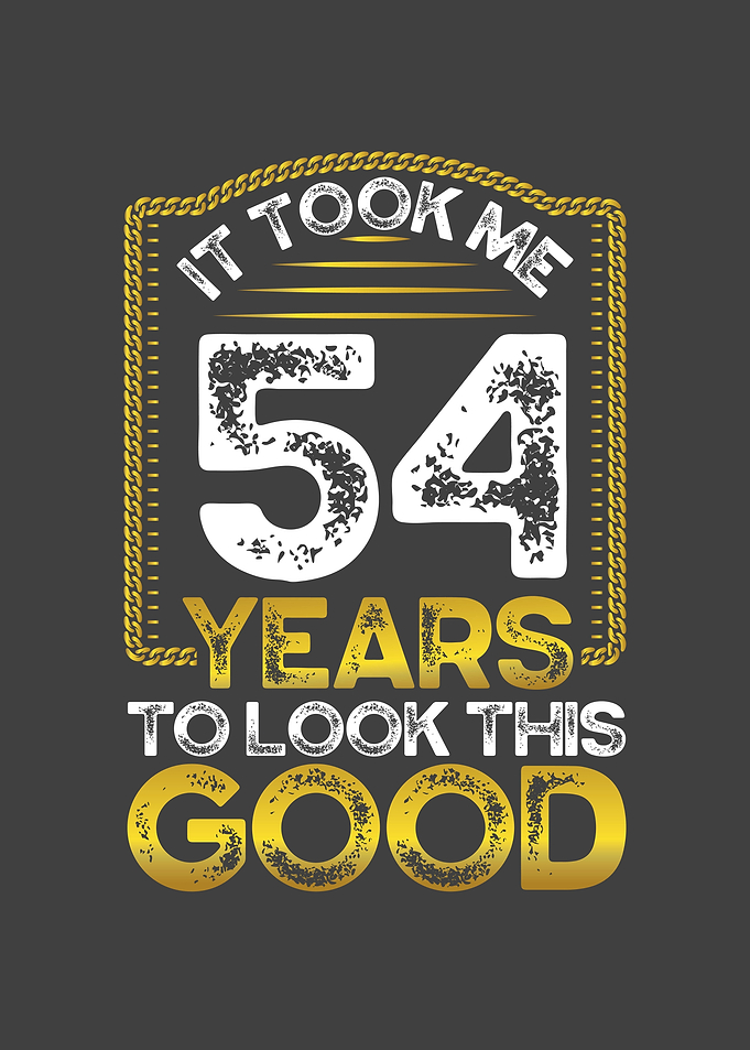 It took me 54 years