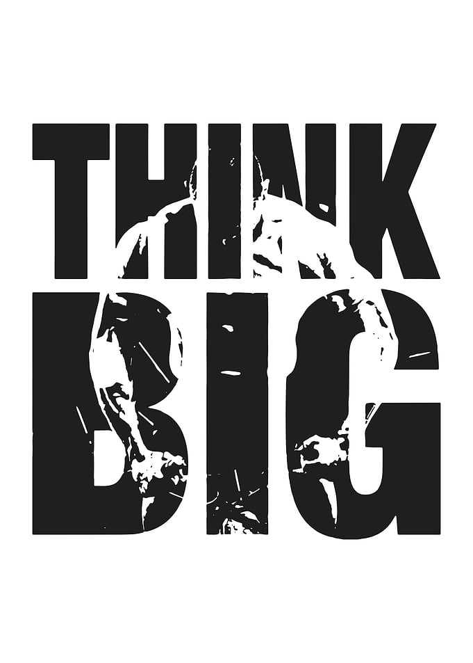 THINK BIG