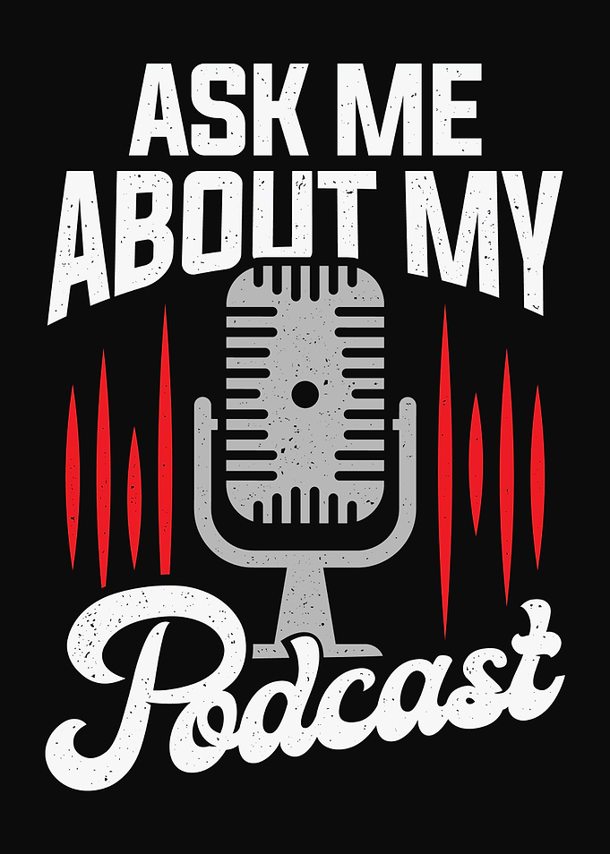 Ask Me About My Podcast