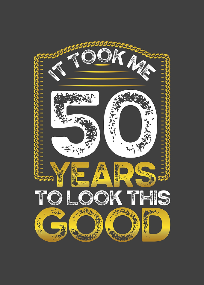 It took me 50 years