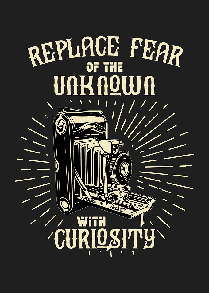 Replace fear curiosity