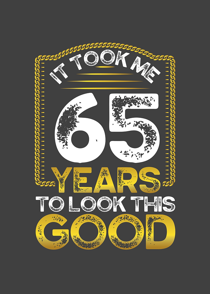 It took me 65 years