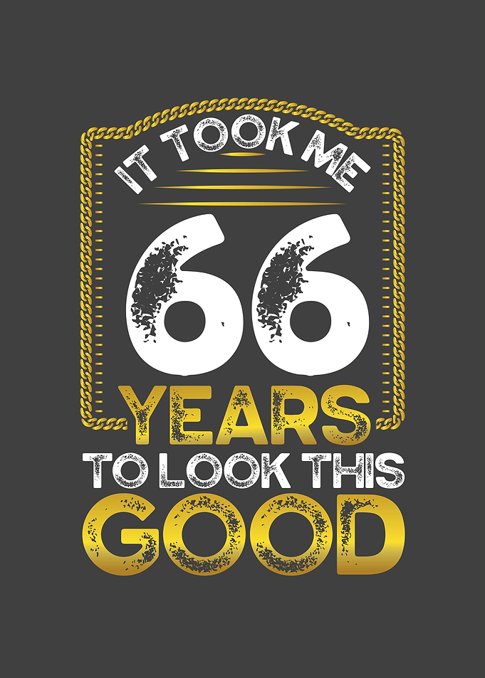 It took me 66 years