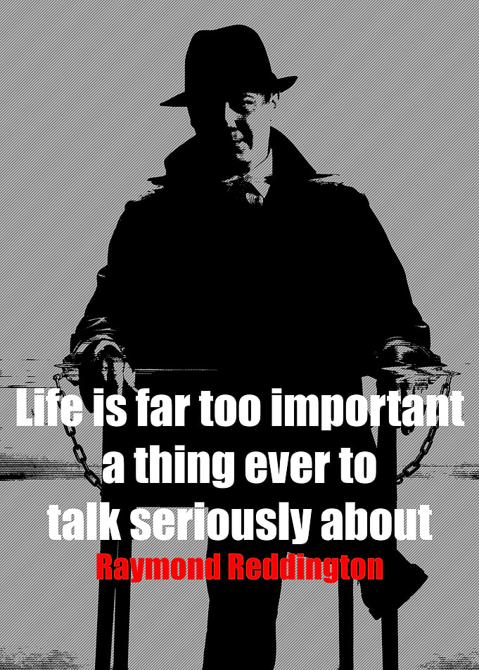 Raymond Reddington Quotes