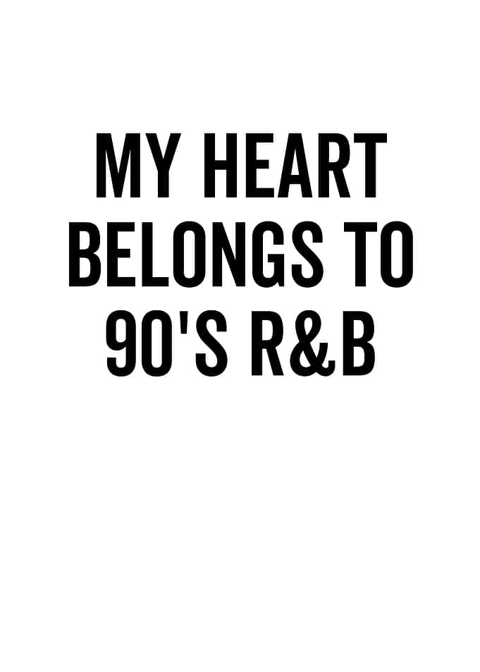 My Heart Belongs To 90s