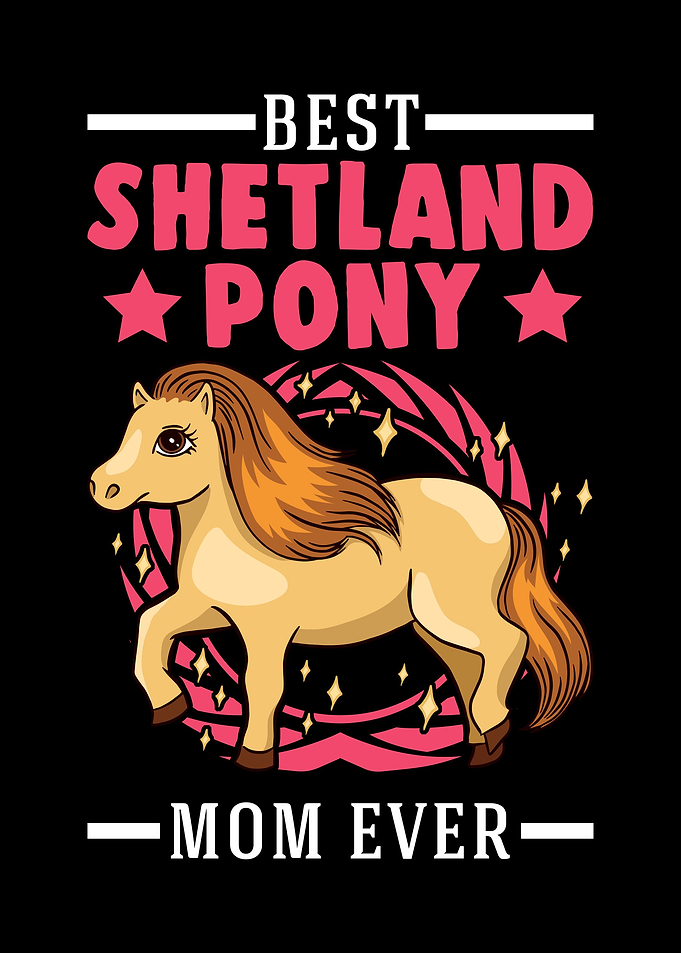 Best Shetland Pony Mom