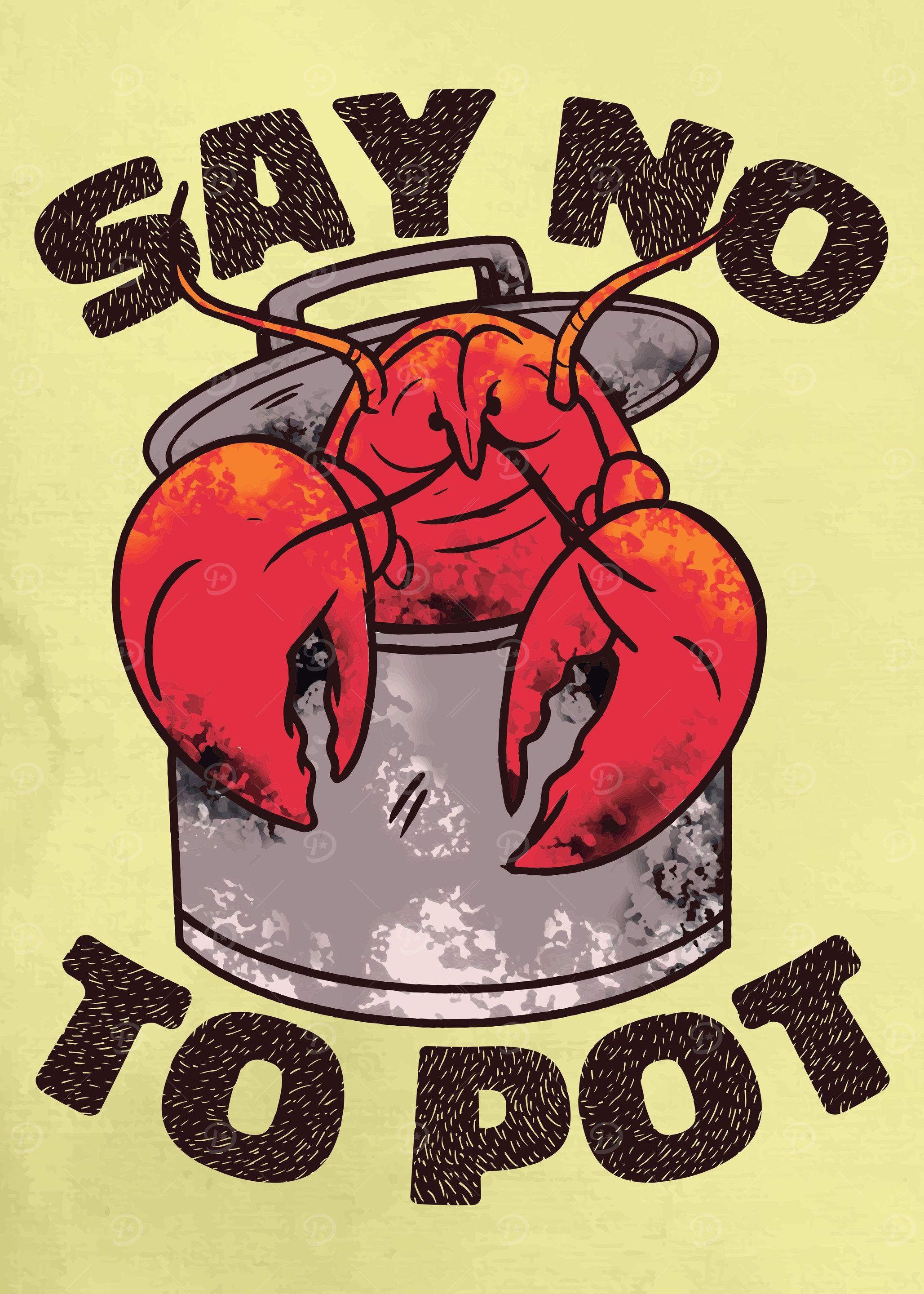 Say No To Pot Crawfish