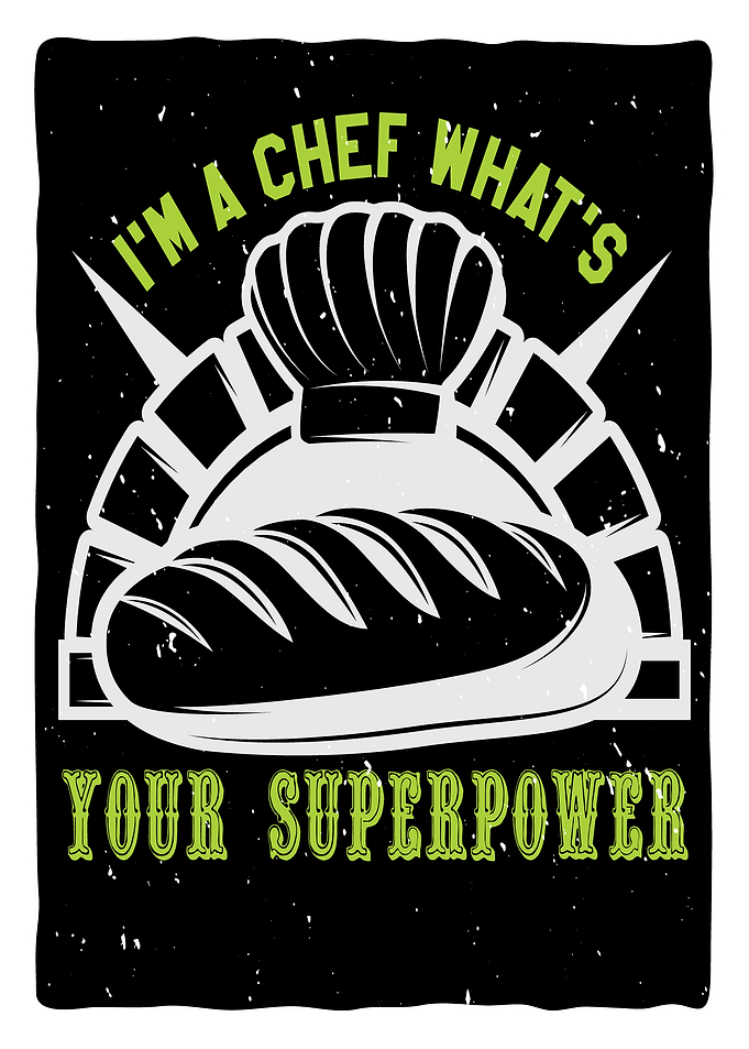Im a chef whats your