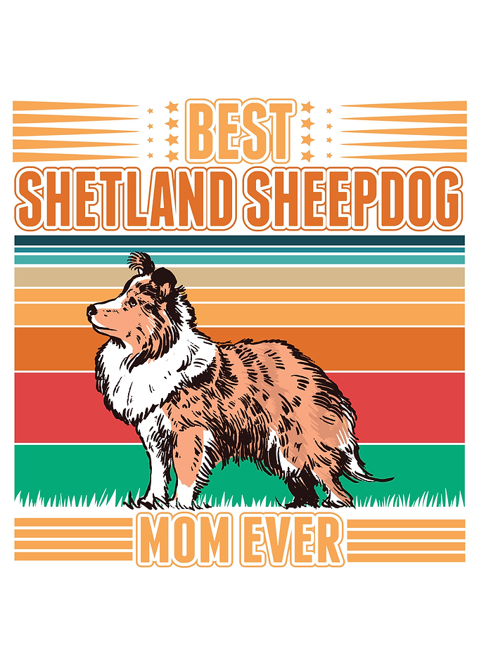 Best Shetland Sheepdog Mom