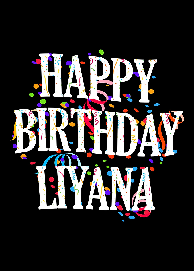 Happy Birthday Liyana