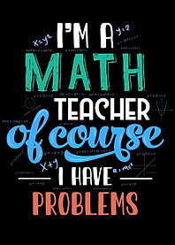 Math Teacher Problems