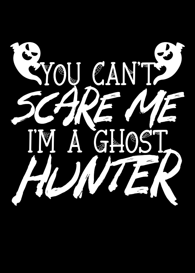 Im A Ghost Hunter