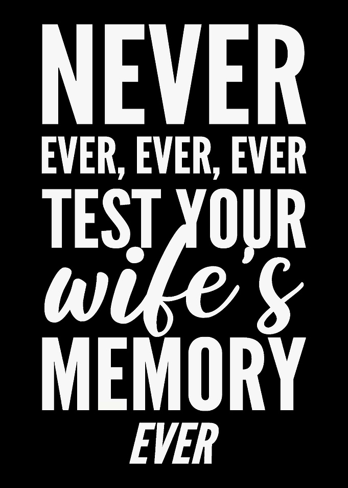 Test wifes memory Funny P