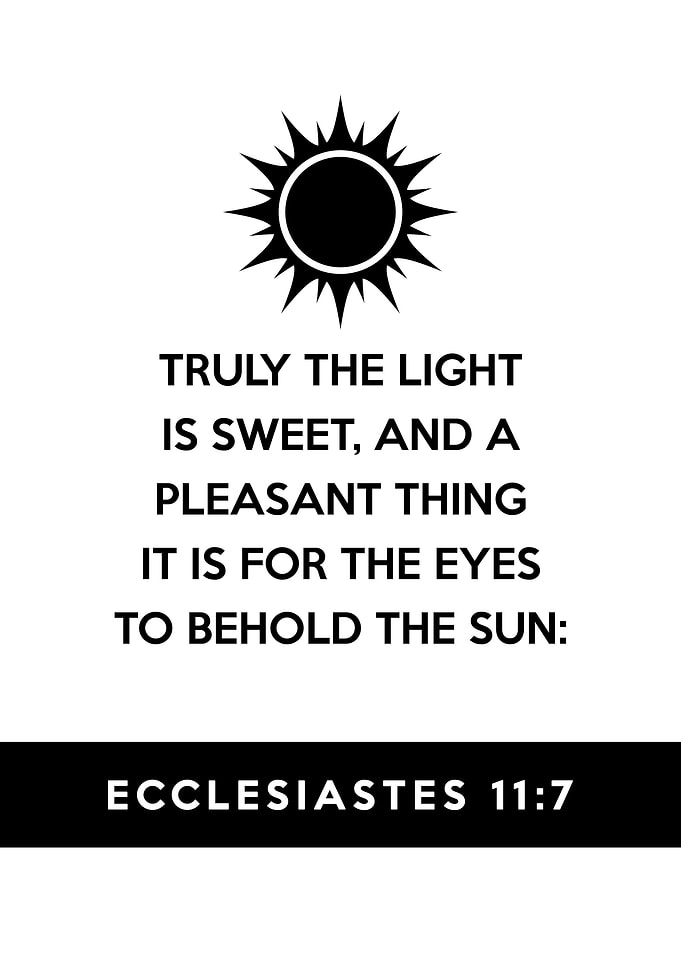 Ecclesiastes 11 7