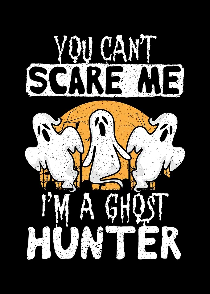 Im A Ghost Hunter