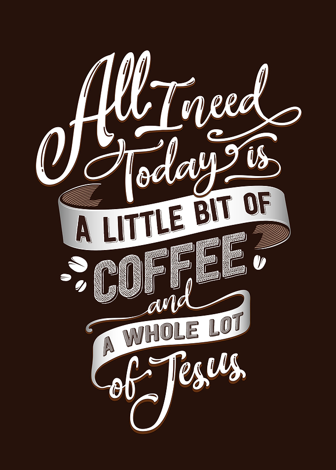 Coffee And Jesus
