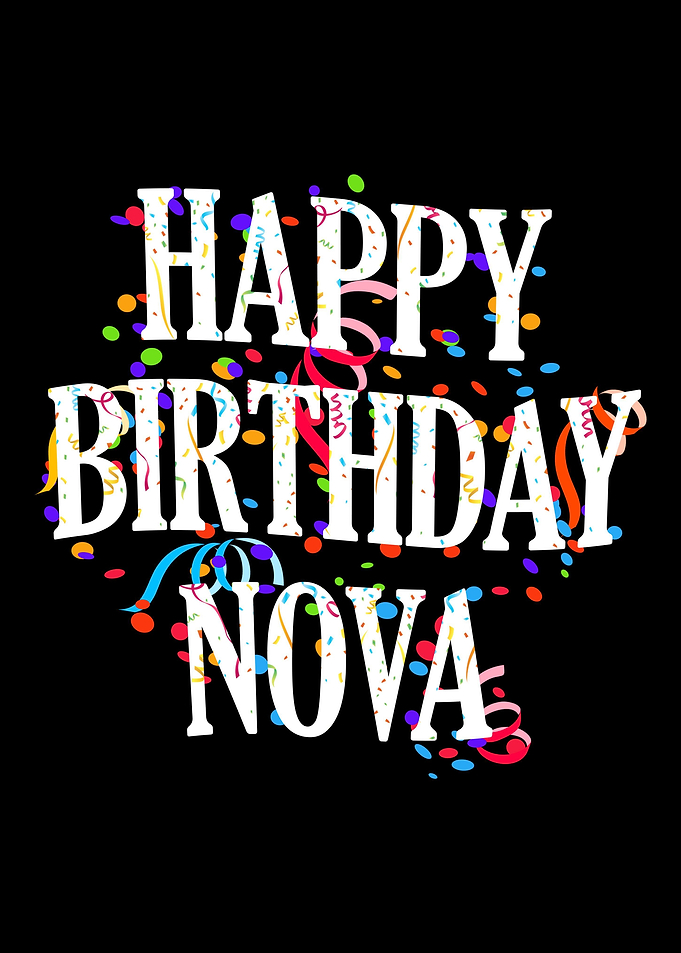 Happy Birthday Nova