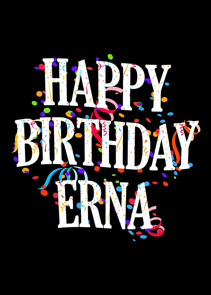 Happy Birthday Erna