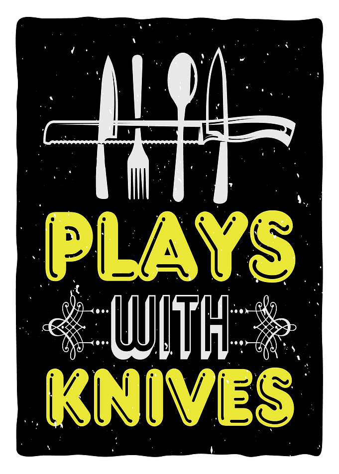 Plays with Knives