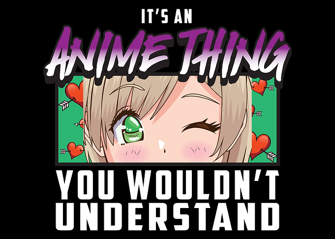 Anime Thing Quote Otaku