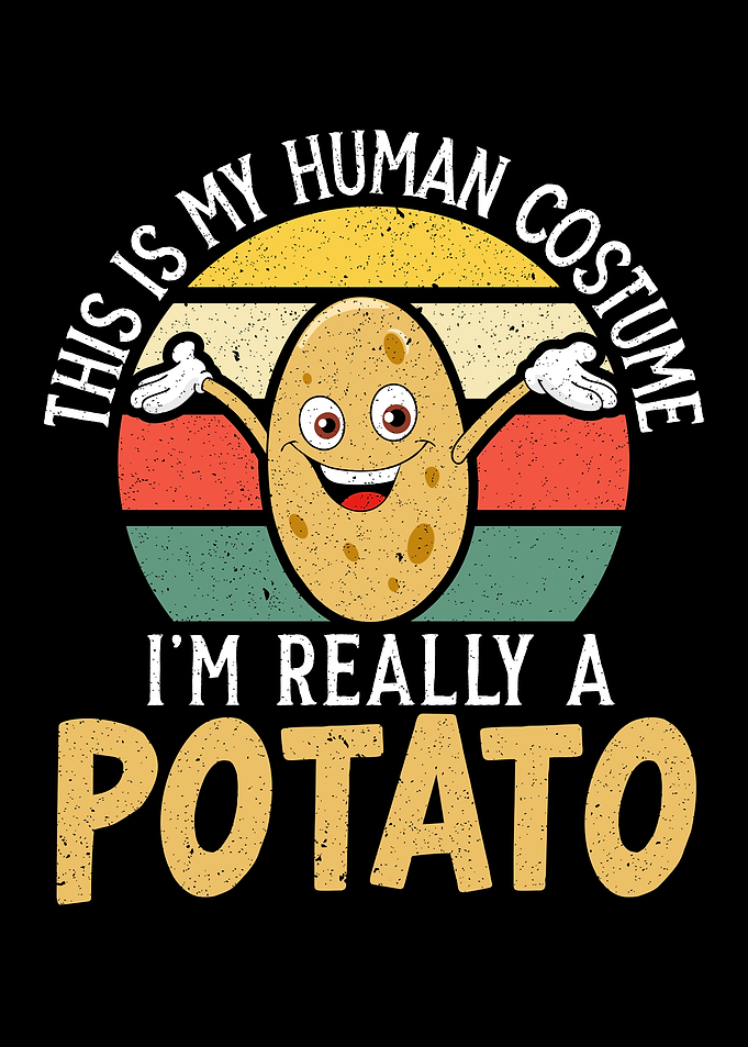Im Really A Potato