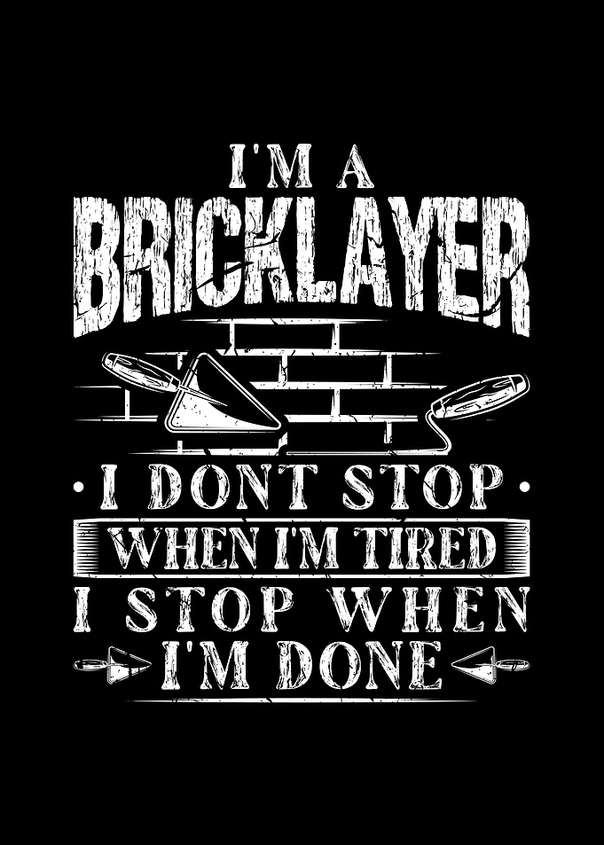 Im A Bricklayer Mason